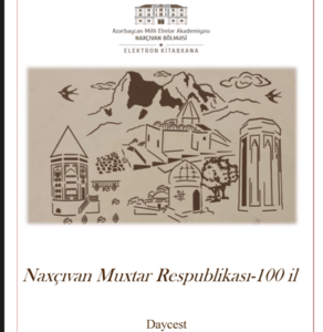 Naxçıvan Muxtar Respublikası - 100 il: Daycest